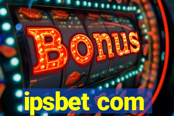 ipsbet com